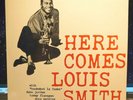 LOUIS SMITH “Here Comes Louis Smith” 1979 Blue Note VG+/NM Vinyl