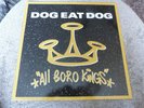 DOG EAT DOG - ALL BORO KINGS + INNER  - DUTCH ISSUE - VG+