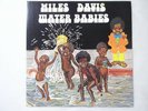Miles Davis Water Babies CBS/Sony 18AP 2072 Japan   LP