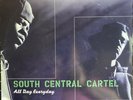 SOUTH CENTRAL CARTEL All Day Everyday ED1 US 1997 DEF JAM 2OIS Gansta OLD SCHOOL