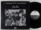 JUJU A Message From Mozambique STRATA-EAST LP VG++/VG+ **