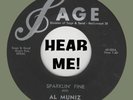 HILLBILLY BOPPER:  AL MUNIZ-Sparkin' Fine/My Heart's Running Over SAGE
