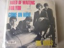 The Kinks                 Tired Of Waiting For You