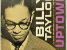 BILLY TAYLOR UPTOWN Recorded Live at the Prelude MONO RELEASE