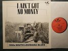 Blues LP V.A. I Ain't Got No Money FLYRIGHT (UK,1989) Jay Miller Sess. BUDDY GUY