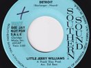 LITTLE JERRY WILLIAMS Detroit STORMING northern soul RARE M- 45 r&b deep LISTEN