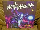 White Wizzard - Over The Top - Black Vinyl LP VG+ Earache - Wizard - Heavy Metal