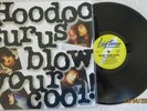 Hoodoo Gurus - Blow Your Cool - 1987 Big Time LP - EX