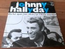 Johnny Hallyday Hollande Dis-lui que j' en reve. Rare Philips JF 328014
