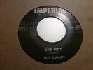 BOB LUMAN RED HOT / WHENEVER YOU'RE READY  1957 USA IMPERIAL X 8313