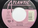 90S 45 Kid Rock - Bawitdaba / Cowboy On Atlantic