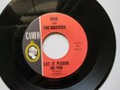 RICK AND THE MASTERS   LET IT PLEASE BE YOU / I DON'T WANT YOUR LOVE   M-