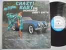 THE INCREDIBLE JIMMY SMITH Crazy Baby BLUE NOTE BST 84030 Stereo UA Jazz LP