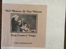 BILL MONROE & DOC WATSON - Sing Country Songs. Private press, test press. RARE