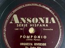 ORQ. RIVERSIDE 78RPM   ANSONIA 5125 POMPONIO PEDRO VILA-T. GOMEZ  USA