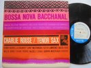 CHARLIE ROUSE Bossa Nova Bacchanal BLUE NOTE BST 81149 Stereo NY Ear Jazz LP