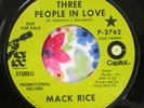 MACK RICE Three People In Love/Bumble Bee Woman 7