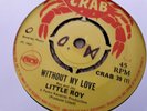 Little Roy , Without My Love , Winston Samuels , Here I Come Again , 7 
