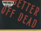 THE WIPERS BETTER OFF DEAD vinyl VL .7900.