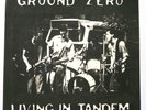 Ground Zero Living In Tandem 7