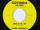 Loner Folk 45 WARD FREDERICK Sound Of My Life/Dear Mama on Govinda