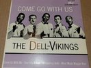 THE DELL-VIKINGS   COME GO WITH UP EP   DOT DEP-1058   Orig. DOO WOP EP