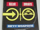 Killer Dwarfs ?Dirty Weapons LP Vinyl Record Epic E45139 1990 VG+