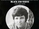TONY JOE WHITE - BLACK AND WHITE - ANALOGUE PRODUCTIONS 180g VINYL