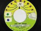 Northern/Deep Soul 45 - Eddie Billups - Ask My Heart - Peachtree - mp3 - rare