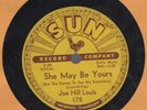 Orig JOE HILL LOUIS She May Be Yours / We All Gotta Go Sometime 78 Sun 178 Blues