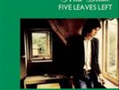 Nick Drake-Five Leaves Left (UK IMPORT) VINYL NEW