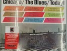 CHICAGO/THE BLUES/TODAY  (VARIOUS ARTISTS) RSD 2021 DELUXE LIMITED EDITION