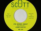 Northern/Deep Soul 45 - Johnny Blue Boy - I'm Going Away - Scott - VG+ mp3