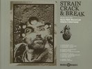 Strain Crack & Break: Music From The Nurse With Wound List Volume 2 (Germany)