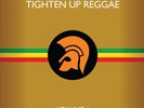 THE BEST OF TIGHTEN UP REGGAE, VOL. 1 NEW VINYL