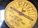 ELVIS PRESLEY SUN Records 78rpm I Don’t Care If The Sun Don’t Shine CRACKED