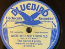 Bluebird 5058  Carter Family NEVER GROW OLD Country 78rpm  E/EE-
