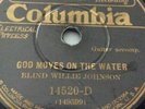Blind Willie Johnson - Columbia 78 rpm - God Moves On The Water/Take Your Burden