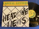 CAPITAL LETTERS HEADLINE NEWS GREL 7 ORIGINAL UK LP NEAR MINT