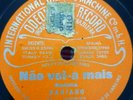 BAHIANO - Nao vel-a mais + 1 BRAZIL 78 RPM RARE ODEON 11'