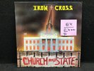 (D) IRON CROSS / VINYL LP / CHURCH AND STATE / TURMOIL TMR 4711A / (VG++) (EX+)