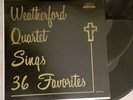 RARE 3-Album Weatherford Quartet 36 Favorite GOSPEL Vinyl LP Cathedral Records
