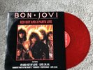 Bon Jovi - Red Hot And 2 Parts Live - 12” - VERXR22 - Rare On Red Vinyl 1985