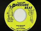 Reggae 45 - Flickers (Slickers) - Man Beware - Pressure Beat Jamaica - mp3