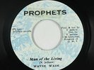 Roots Reggae 45 - Wayne Wade - Man Of The Living - Prophets Jamaica - VG++ mp3