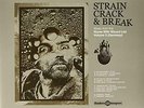 Strain Crack & Break: Music From Nurse With Wound List: France  (NEW 2 VINYL LP)