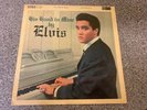 Elvis Presley His Hand In Mine Rare Original UK LP