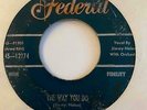 Mod Popcorn R&B 45 JIMMY NOLEN The Way You Do/Movin' On Down The Line Federal OG