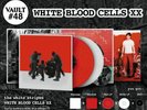 THIRD MAN RECORDS VAULT PACKAGE #48: WHITE STRIPES - WHITE BLOOD CELLS XX