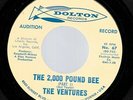 VENTURES (45PROMO) THE 2,000 POUND BEE Part 1/2 Dolton unplayed Mint-.